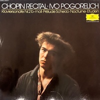 Deutche Grammophon : Pogorelich - Chopin Recital